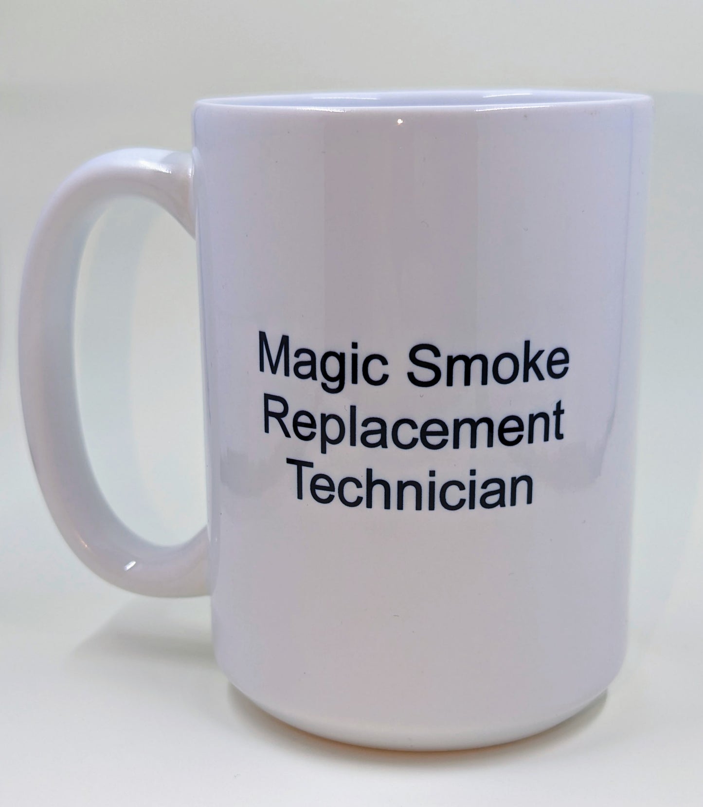 Magic Smoke Replacement Technician Mug